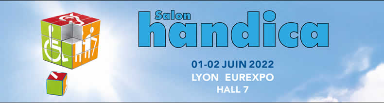 Salon HANDICA - Mercredi 01 | Jeudi 02 Juin 2022 - Lyon Eurexpo - Toutes les solutions pour plus d'autonomie - 21ème édition