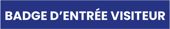 BADGE D'ENTRÉE VISITEUR